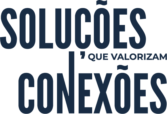 Soluções que valorizam conexões